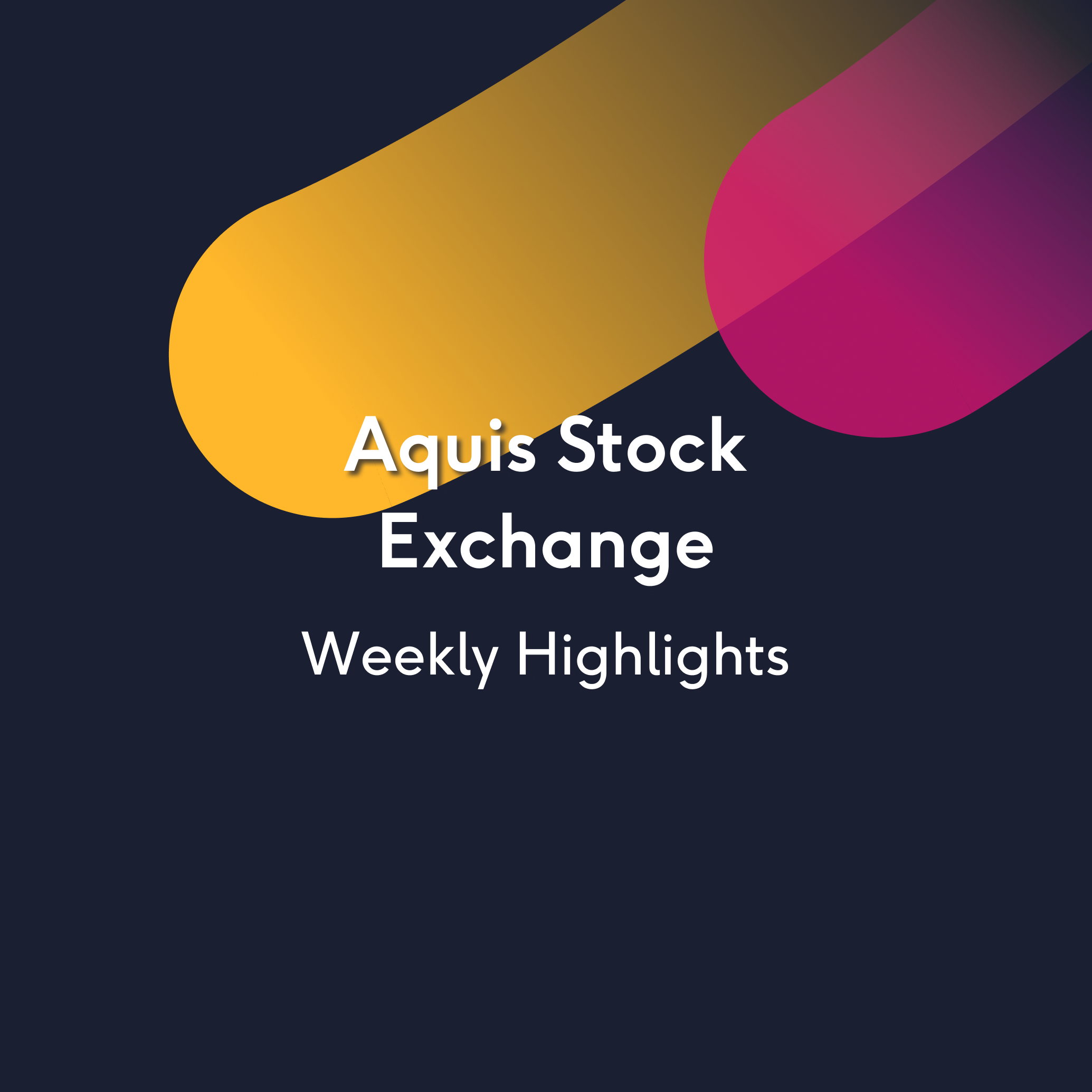 Aquis Stock Exchange Weekly Highlights 23/02/24